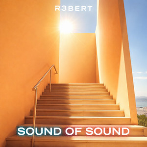 Sound of Sound by R3BERT