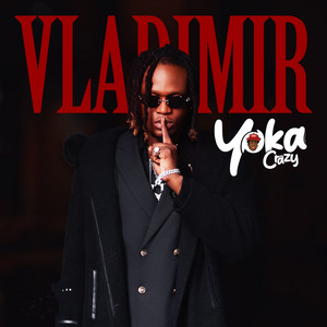 Yaka crazy - Vladimir