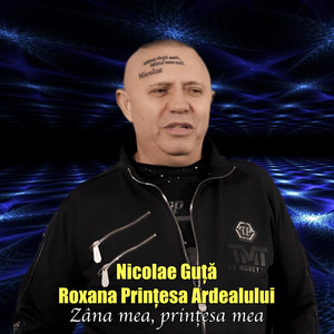 Nicolae Guta - Zana mea, printesa mea