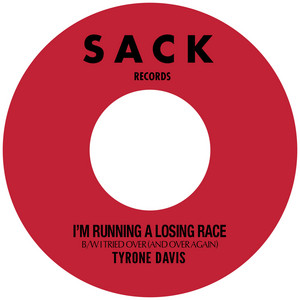 I'm Running A Losing Race B/W I Tried Over (And Over Again)