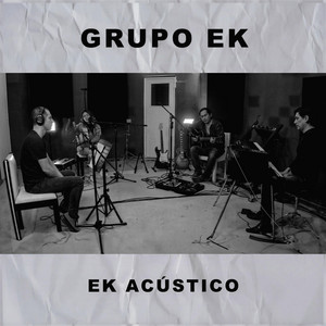 Grupo EK - Yo También (Acoustic)