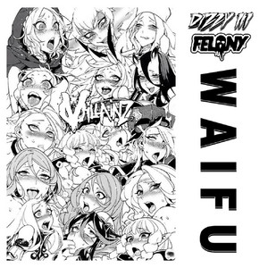 Waifu by Dizzy III