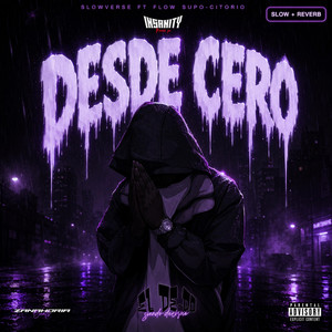 Desde cero - Slow+Reverb by Slowverse, Flow Supo-citorio