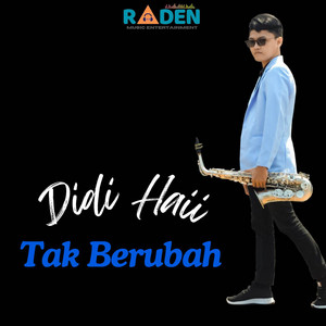 Tak Berubah