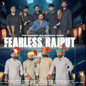 Fearless Rajput by Vikrant Thakur, Monu Rana, Rahul Thakur, Keddy Katladi