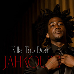 Killa Tap Deal by GFM MEDIA PRO, Jahkous