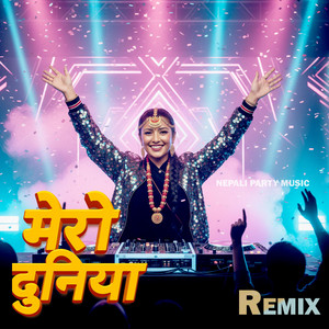 Nepali Party Music - Mero Duniya (feat. Samir A. & Nicky K.)