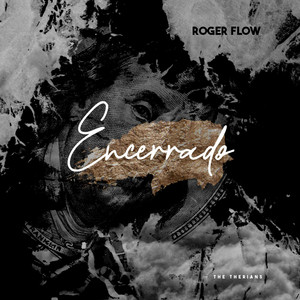 ENCERRADO by RogerFlow