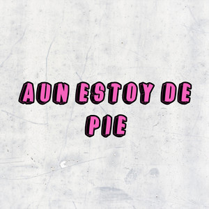 MI CASA RECORDS - AUN ESTOY DE PIE EN VIVO