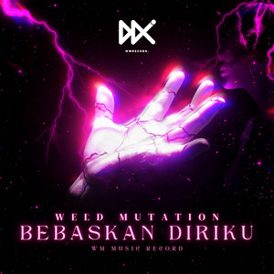 Weld Mutation - BEBASKAN DIRIKU Remix