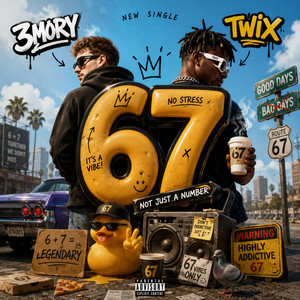 67 by Tw1x Mc, 3MORY