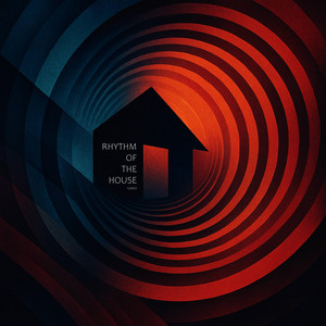 Rhythm of the House by Gasko