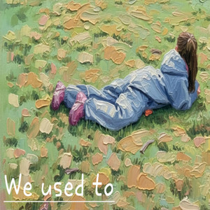We used to by LINE THEISEN