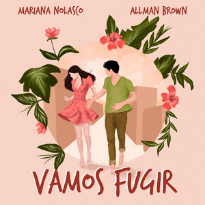 Vamos Fugir by Mariana Nolasco, Allman Brown