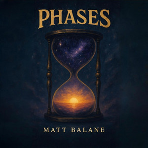 Phases by Matt Balane