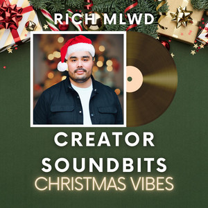 RICH MLWD - Christmas Is Coming