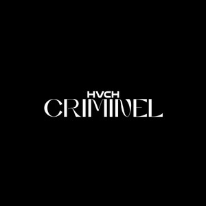 Criminel by HVCH