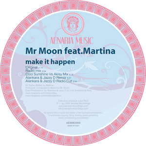 Make It Happen by Mr. Moon