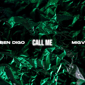 Call Me by Ben Digo, MIGV