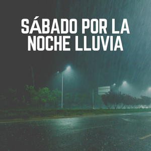 Sábado Por la Noche Lluvia album