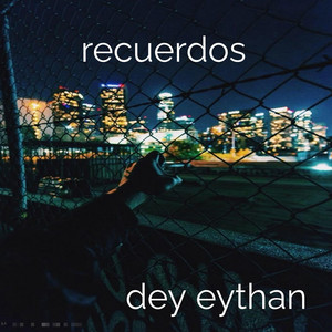 Recuerdos by Dey eythan