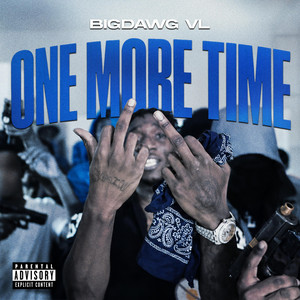 One more time by BigDawg VL