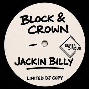 Block & Crown — Jackin Billy (2026)