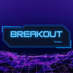 Breakout by Techex