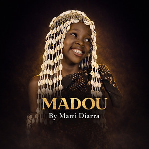 Madou by Mami Diarra