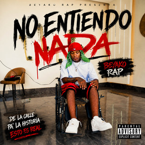 NO ENTIENDO NADA by DJ Kiko El De Lo Alka, Beyako Rap