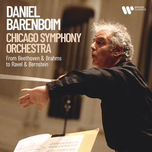 Daniel Barenboim & Chicago Symphony Orchestra - From Beethoven