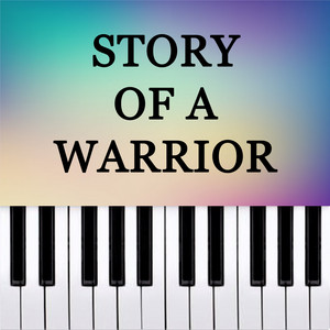 Story Of A Warrior - Piano Version by Piano Pop Tv