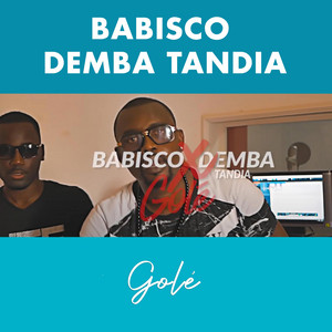 Babisco - Gole (feat. Demba Tandia)