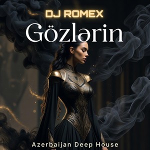 DJ ROMEX - Gözlərin (Remix)