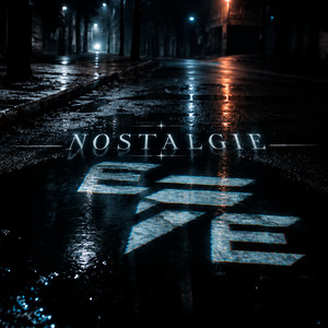 NOSTALGIE by  EFE MÜSICK