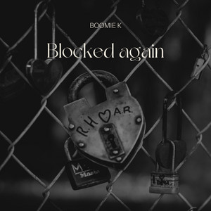 Blocked again by Boomie K