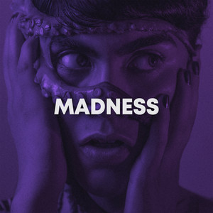 Madness by HMDN