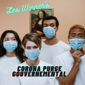 Les Winner's - Corona purge gouvernemental