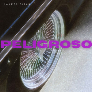 Peligroso by Janzen Elian