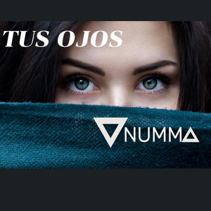 NUMMA - Tus Ojos