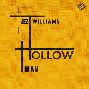 Hollow Man by Jez Williams