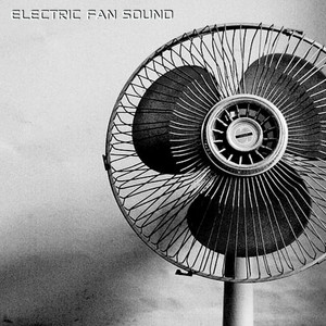 Electric Fan 3D Sound