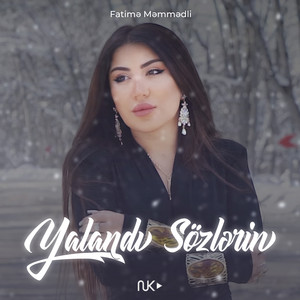 Fatimə Məmmədli - Yalandı Sözlərin