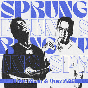 Sprung by Fa6o Rican, Quez2rr