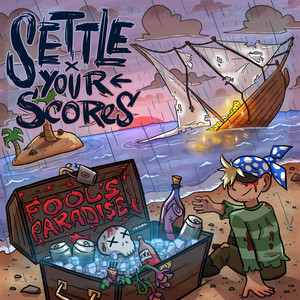 Fool's Paradise by Settle Your Scores
