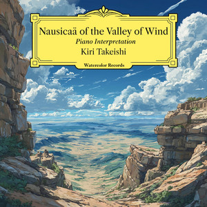 Nausicaä of the Valley of Wind by Kiri Takeishi