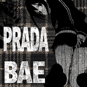 PradaOnMyBaeee by Shaunjuggs
