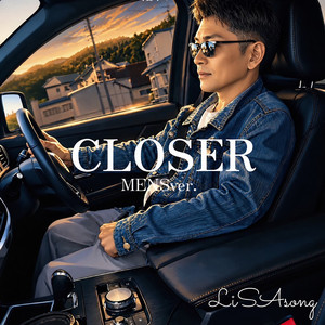 CLOSER MENSver by LiSAsong