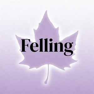 Felling by Wallis Joseph