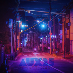 Passing Through - Eat Static Remix by AUX25, Eat Static